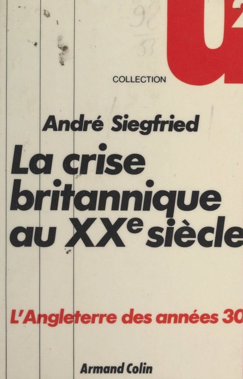 Couverture ebook de La crise britannique au XXe siècle, de André Siegfried