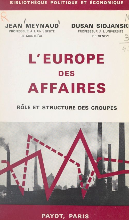 ebook cover of L'Europe des affaires, by Dusan Sidjanski, Jean Meynaud