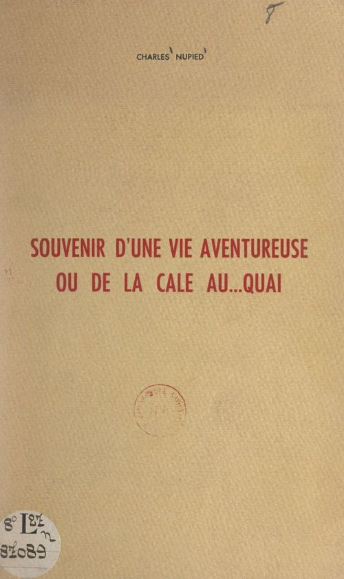 Couverture ebook de Souvenir d'une vie aventureuse, de Charles Nupied