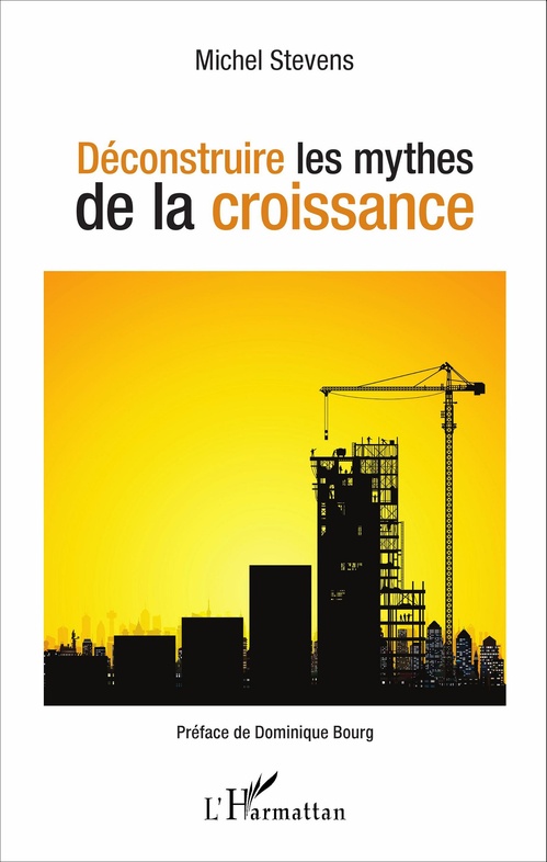 Couverture ebook de Déconstruire les mythes de la croissance, de Michel Stevens