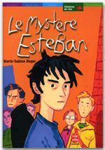 Couverture ebook de Le mystère Esteban, de Marie-Sabine Roger