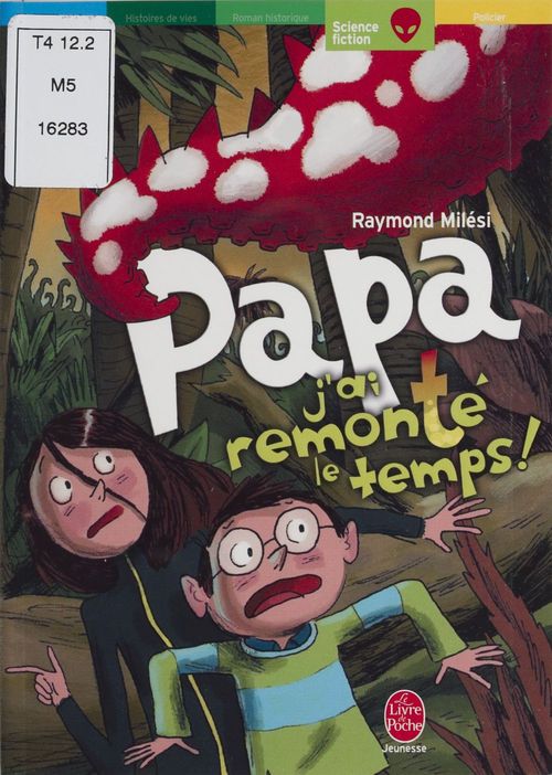 Couverture ebook de Papa, j'ai remonté le temps !, de Milesi-R