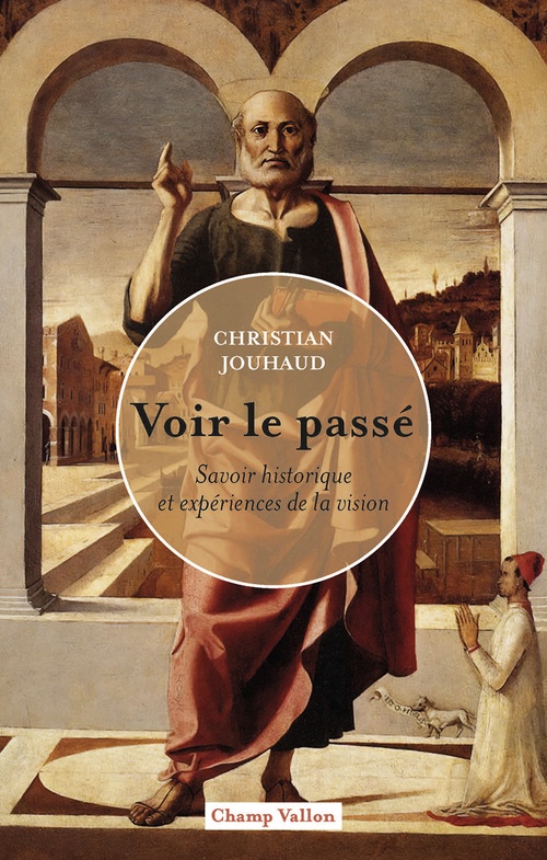 Couverture ebook de Voir le passé, de Christian Jouhaud