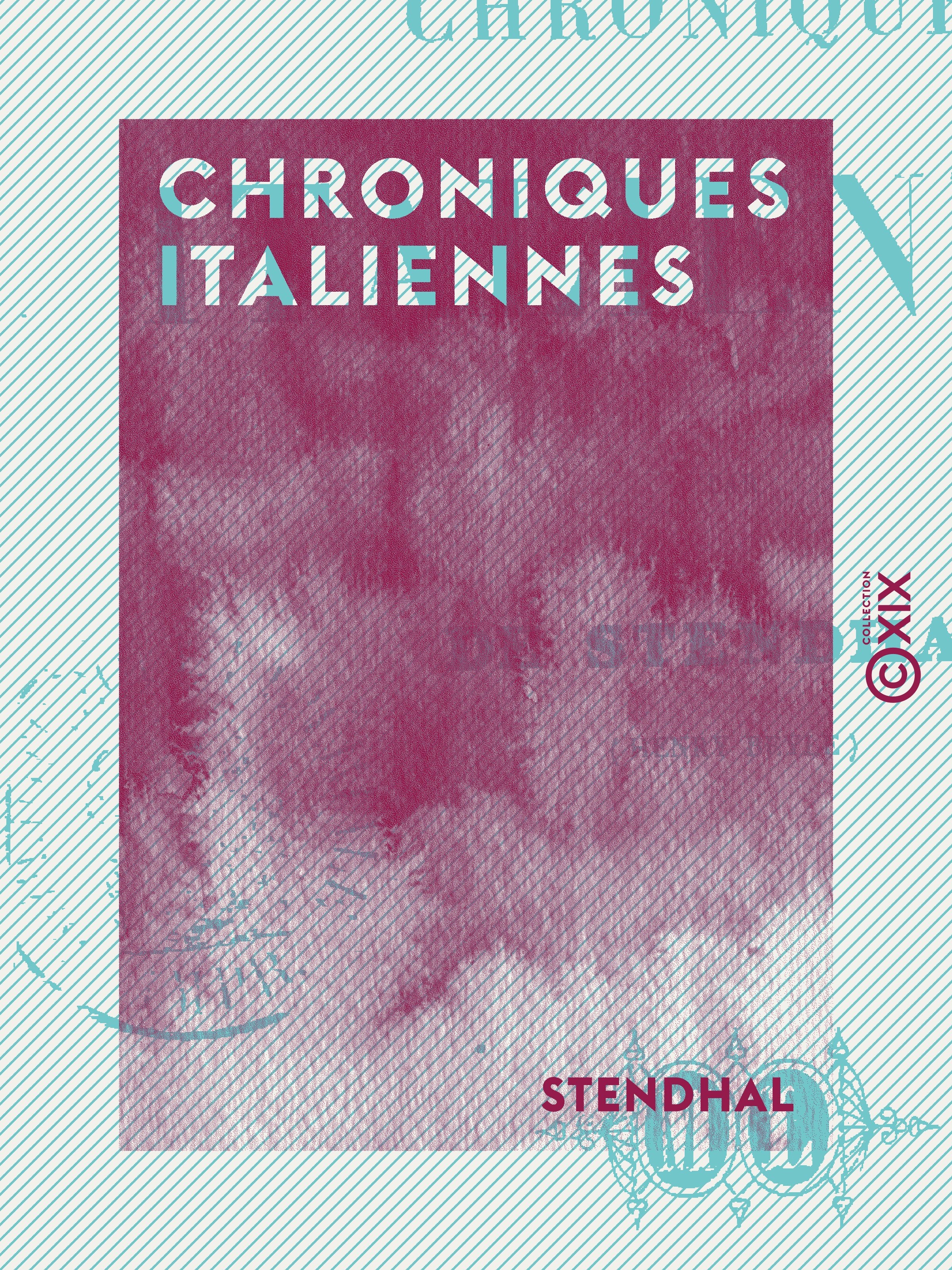 Couverture ebook de Chroniques italiennes, de Stendhal