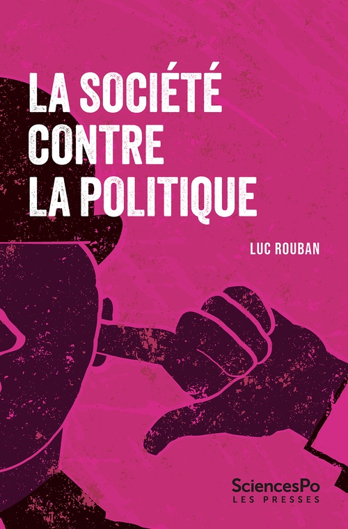 Couverture ebook de La société contre la politique, de Luc Rouban