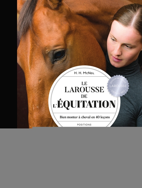 Couverture ebook de Larousse de l'équitation, de Hollie H. McNeil