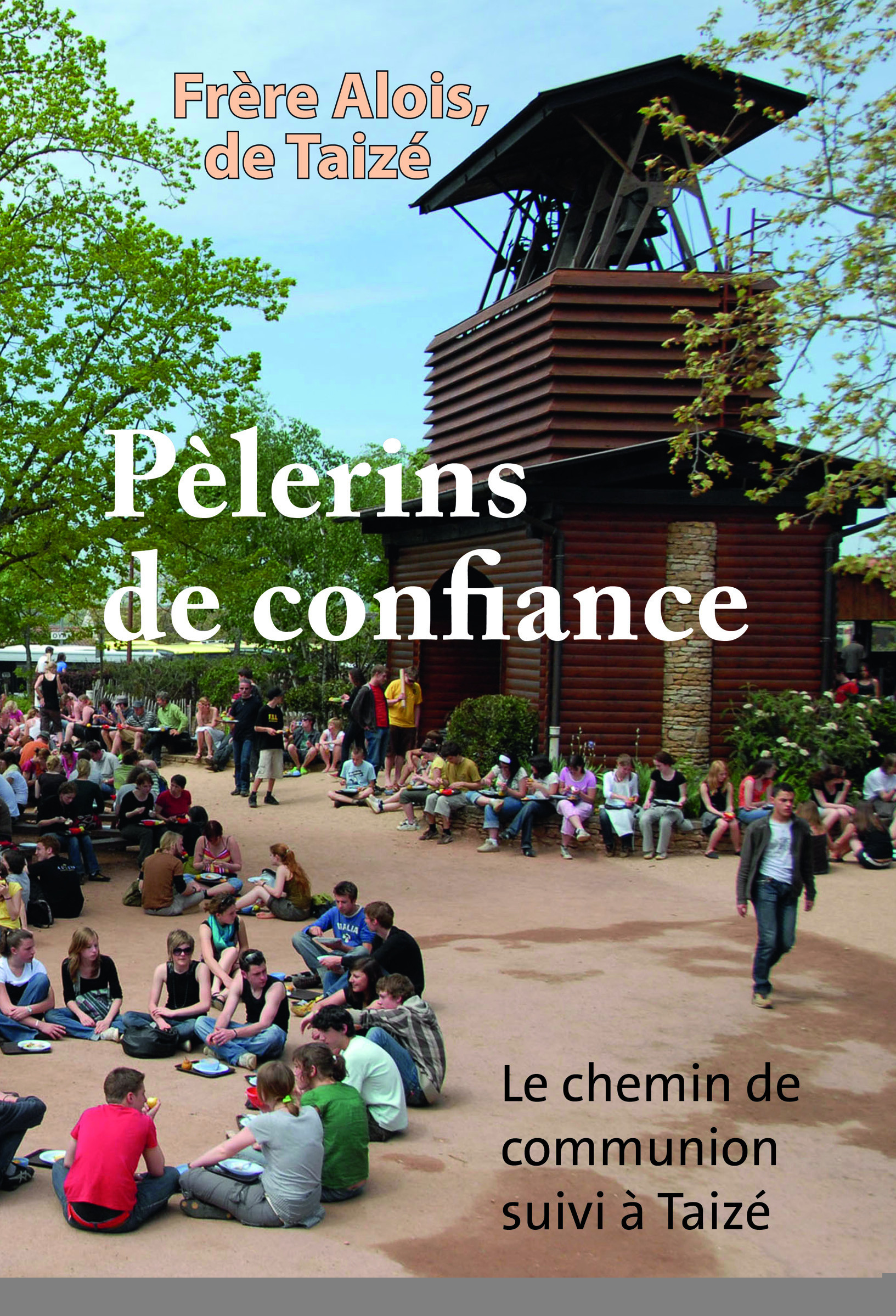 Couverture ebook de Pèlerins de confiance, de Frère Alois