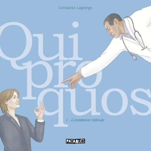 ebook cover of Quiproquos T01 - L'Existence ridicule, by Constance Lagrange