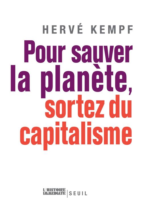 ebook cover of Pour sauver la planète, sortez du capitalisme, by Hervé Kempf