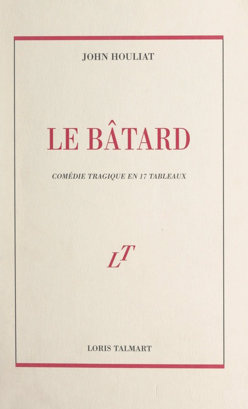 Couverture ebook de Le bâtard, de John Houliat