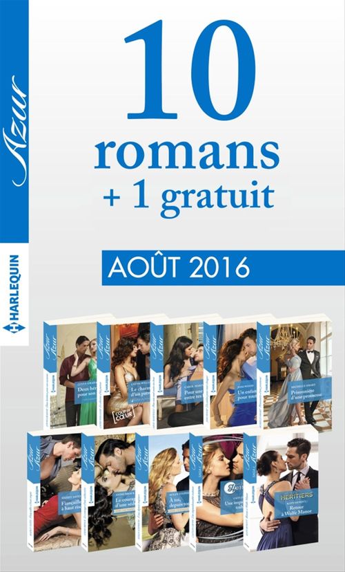 Couverture ebook de 10 romans Azur + 1 gratuit (n°3735 à 3744 - Août 2016), de Collectif