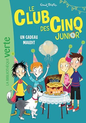 ebook cover of Le Club des Cinq Junior 09 - Un cadeau maudit, by Enid Blyton