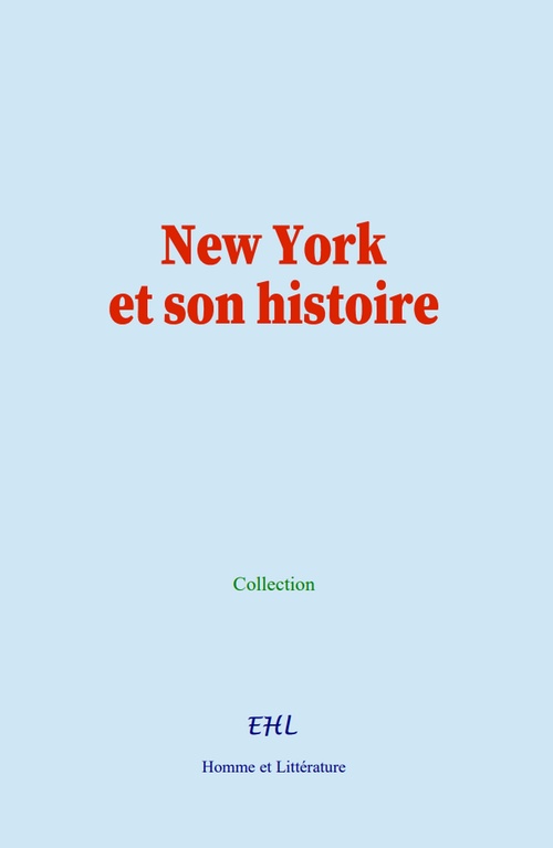 Couverture ebook de New York et son histoire, de Collection