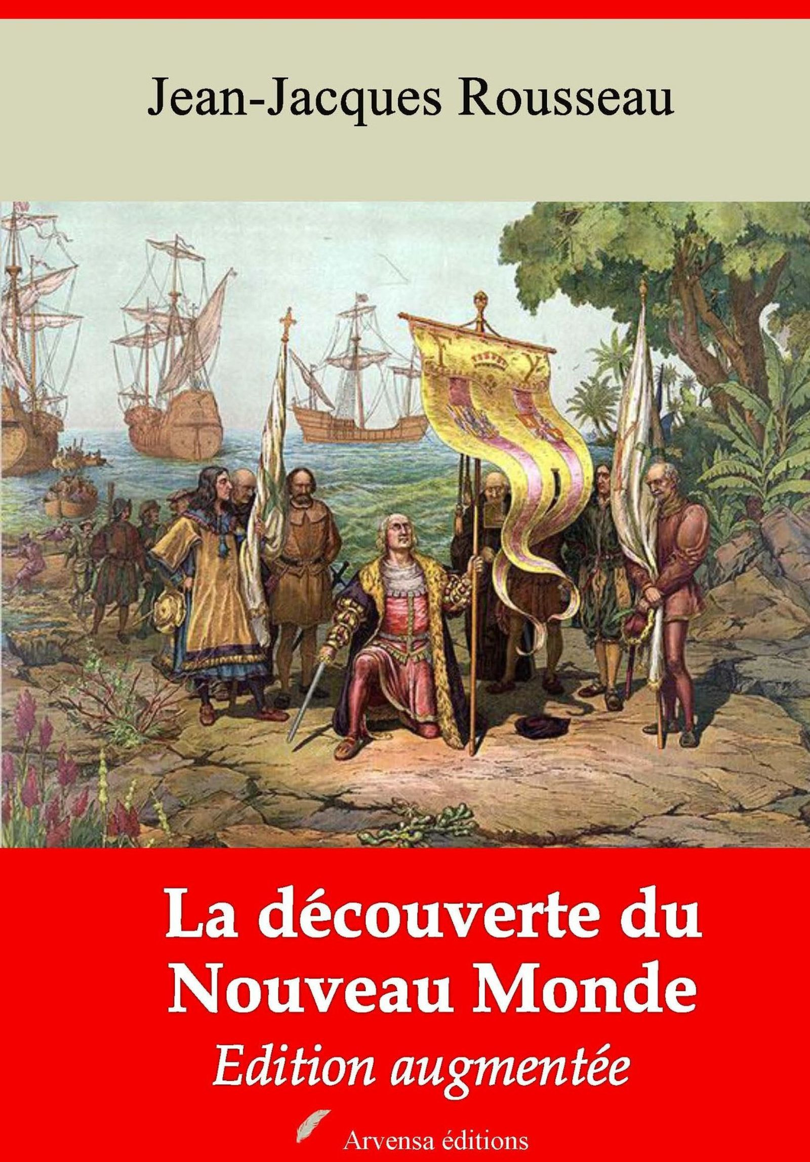 Couverture ebook de La Découverte du nouveau monde - suivi d'annexes, de Jean-Jacques Rousseau