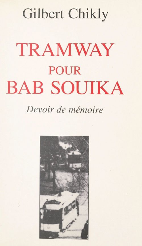 Couverture ebook de Tramway pour Bab Souika, de Gilbert Chikly