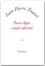 Couverture ebook de Paris-Alger, couple infernal, de Jean-Pierre Tuquoi