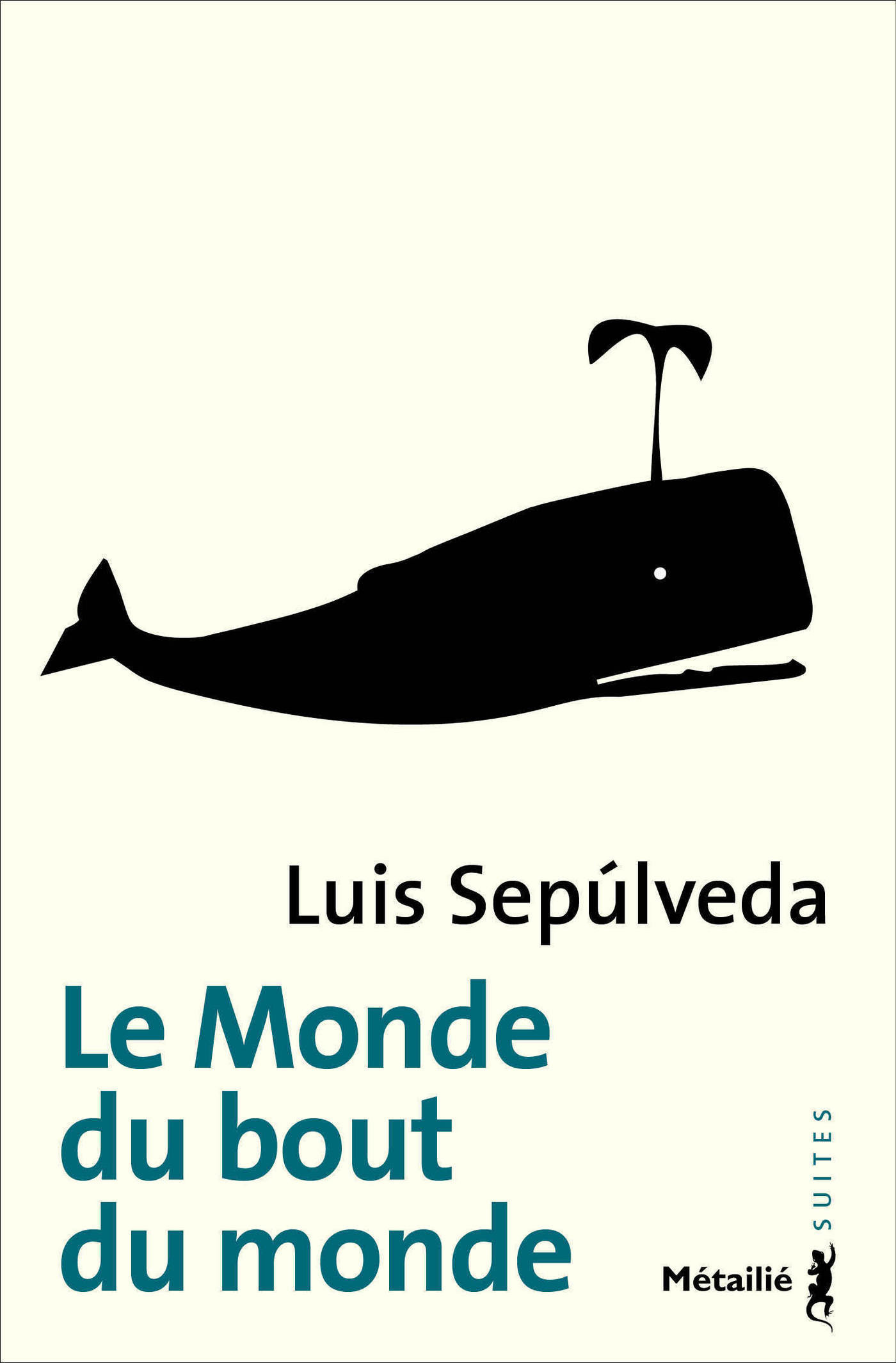 ebook cover of Le Monde du bout du monde, by Luis Sepúlveda
