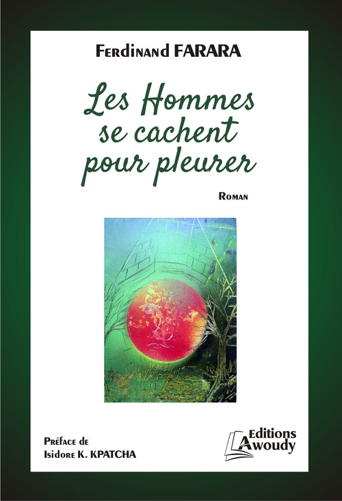 ebook cover of Les Hommes se cachent pour pleurer, by Ferdinand Farara