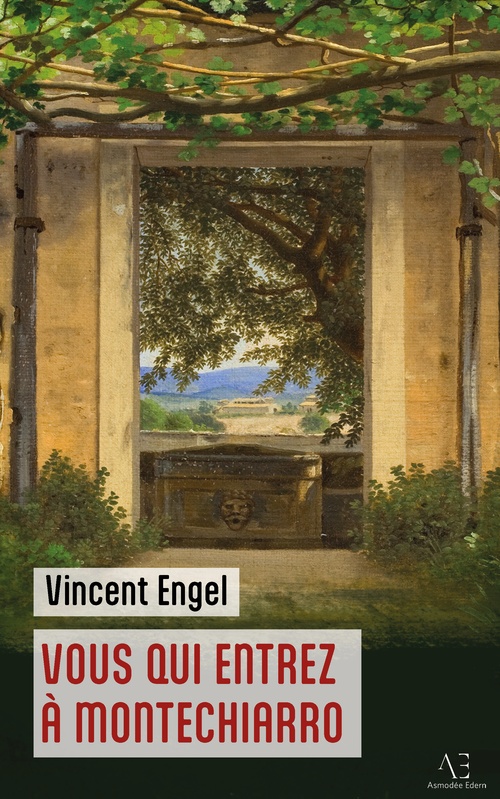 Couverture ebook de Vous qui entrez à Montechiarro, de Vincent Engel