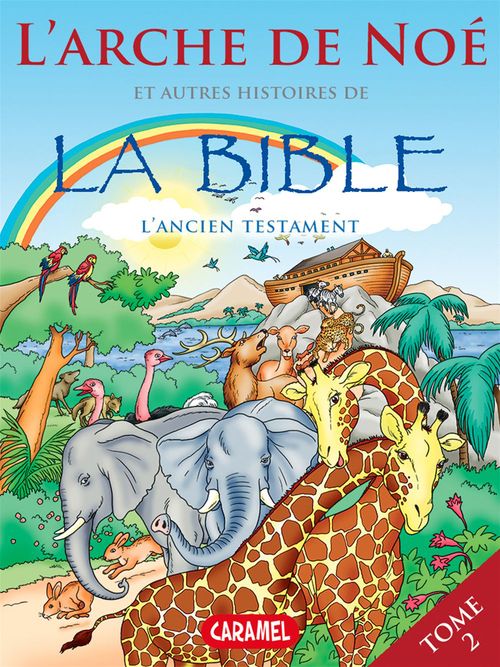 ebook cover of L'arche de Noé et autres histoires de la Bible, by Joel Muller, Roger De Klerk