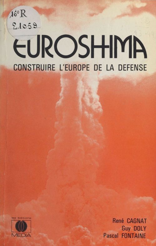 ebook cover of Euroshima : construire l'Europe de la défense, by Pascal Fontaine, Rene Cagnat, Guy Doly