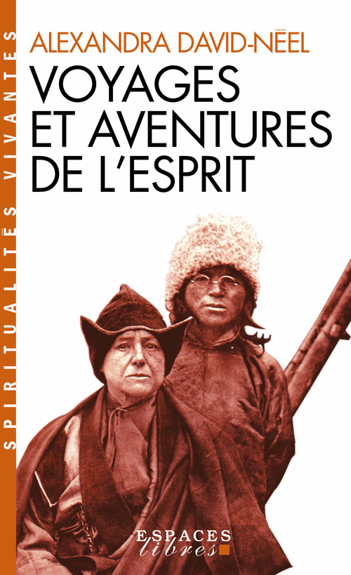 Couverture ebook de Voyages et aventures de l'esprit, de Alexandra David-Néel