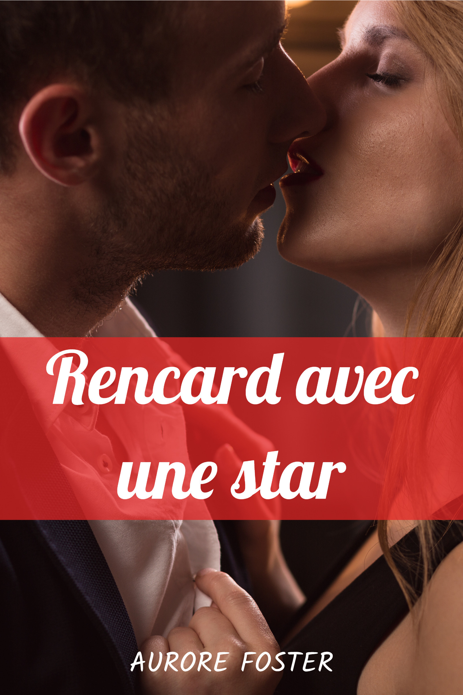 Couverture ebook de Rencard avec une star, de Aurore Foster