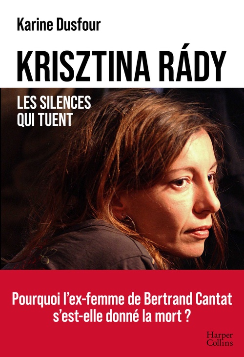 Couverture ebook de Krisztina Rády, les silences qui tuent, de Karine Dusfour