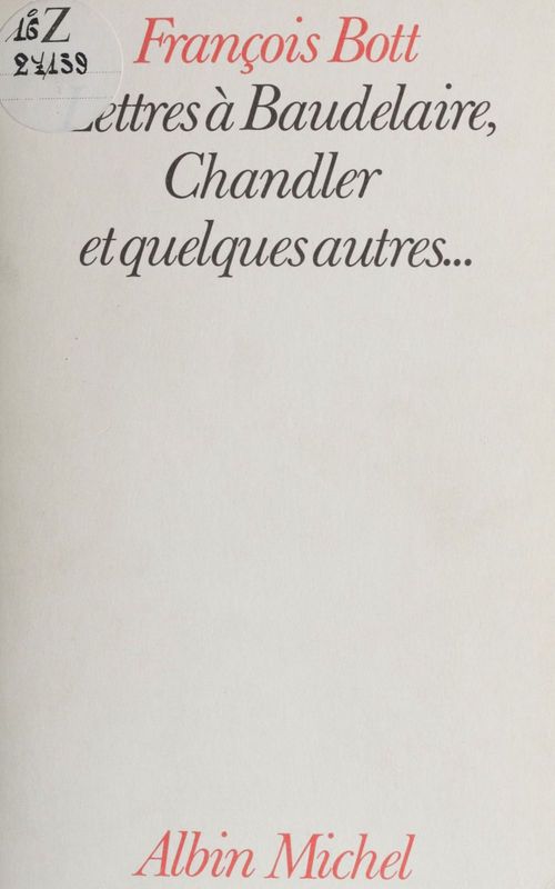 Couverture ebook de Lettres à Baudelaire, Chandler et quelques autres, de François Bott