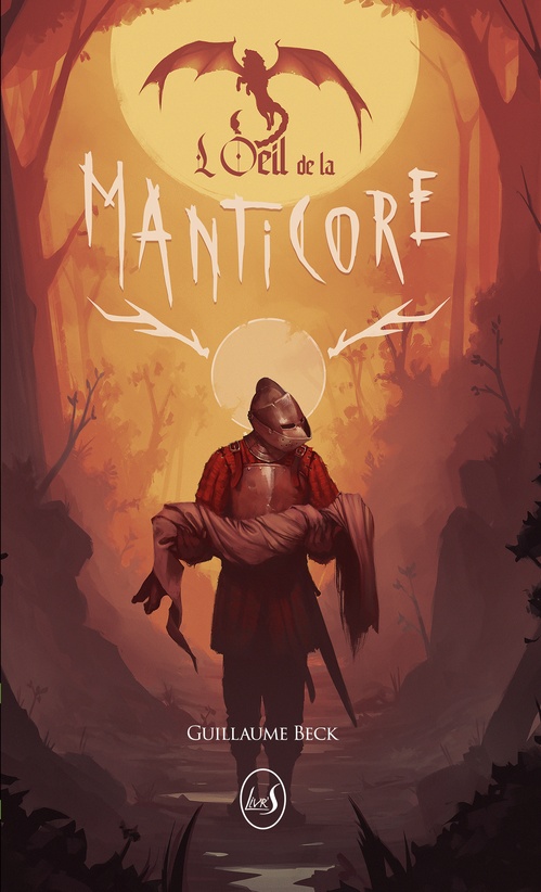Couverture ebook de L'oeil de la manticore, de Guillaume Beck