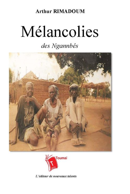 Couverture ebook de Mélancolies des Ngannbés, de Arthur Rimadoum