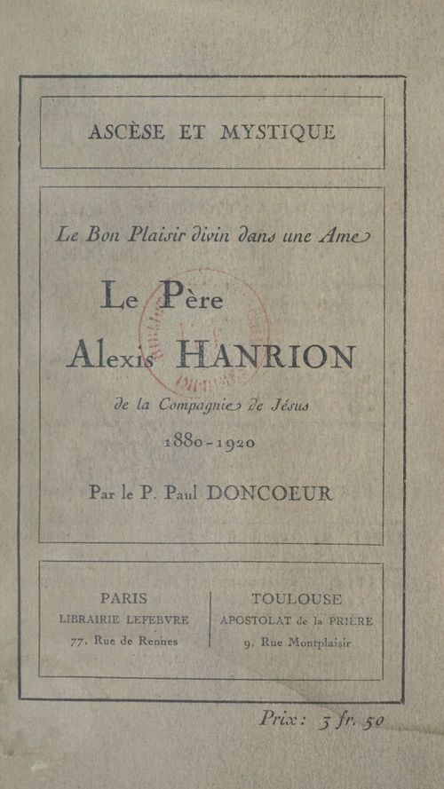 Couverture ebook de Le Père Alexis Hanrion, de la Compagnie de Jésus, 1880-1920, de Paul Doncoeur