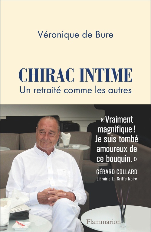 ebook cover of Chirac intime. Un retraité comme les autres, by Véronique de Bure