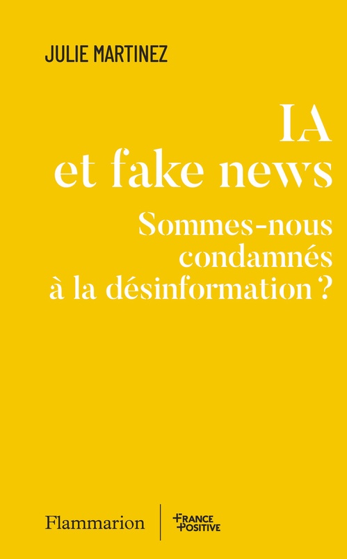 Couverture ebook de IA et fake news. Sommes-nous condamnés à la désinformation ?, de Julie Martinez