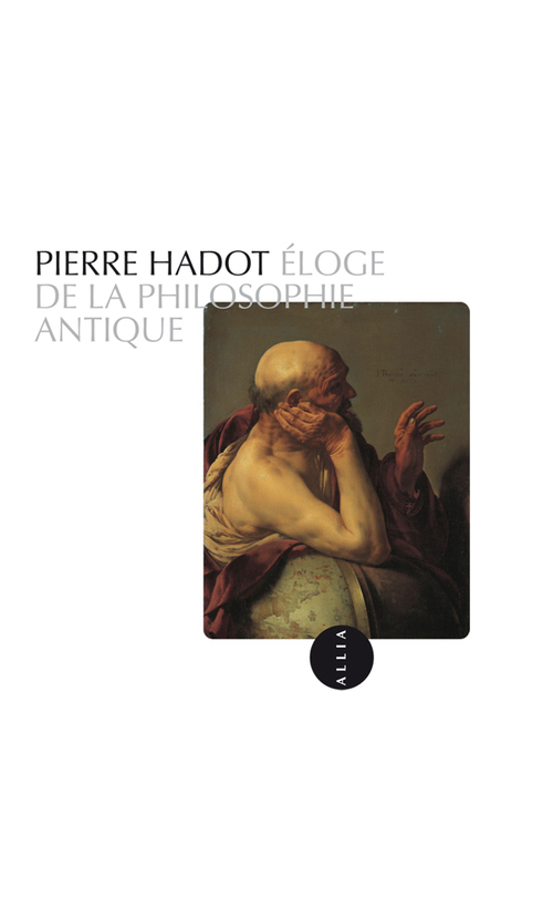ebook cover of Eloge de la philosophie antique, by Pierre Hadot
