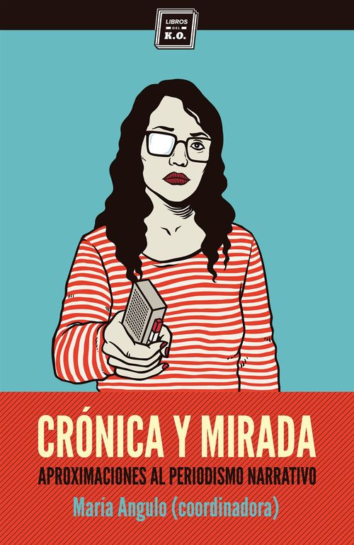 Couverture ebook de Crónica y Mirada, de Maria Angulo