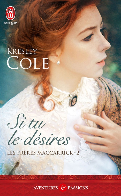 ebook cover of Les frères MacCarrick (Tome 2) - Si tu le désires, by Kresley Cole
