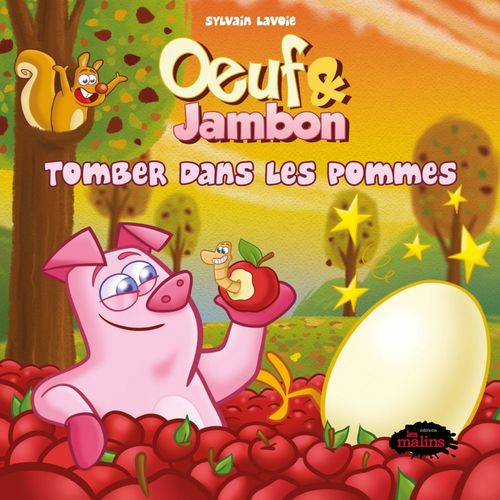Couverture ebook de Oeuf & Jambon: Tomber dans les pommes, de Sylvain Lavoie