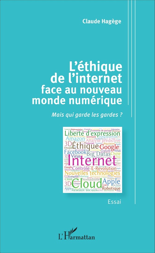 ebook cover of L'éthique de l'internet face au nouveau monde numérique, by Claude Hagège