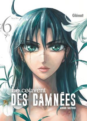 ebook cover of Le Couvent des damnées - Tome 06, by Minoru Takeyoshi