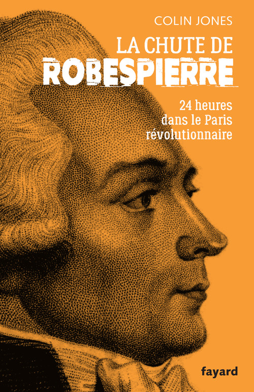 Couverture ebook de La chute de Robespierre, de Colin Jones