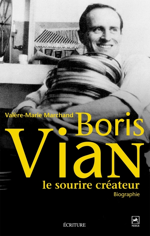 ebook cover of Boris Vian - Le sourire créateur, by Valère-Marie Marchand