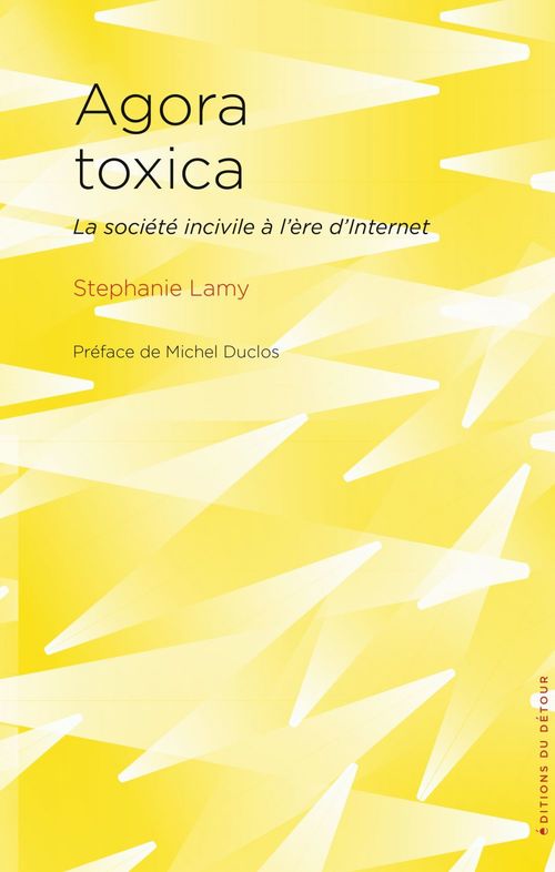 ebook cover of Agora toxica, by Stephanie Lamy