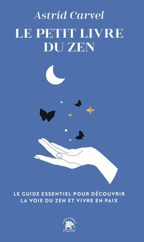 ebook cover of Le petit livre du Zen, by Astrid Carvel