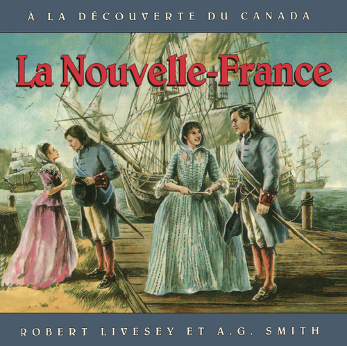 ebook cover of La Nouvelle-France, by A.G. Smith, Robert Livesey