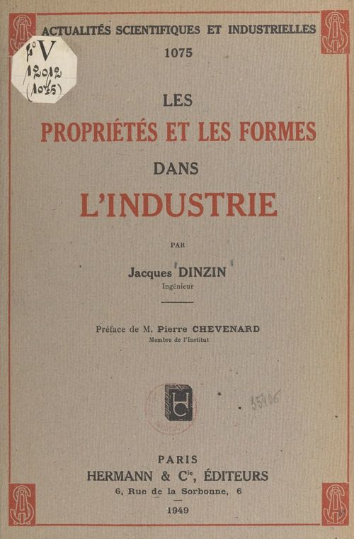 ebook cover of Les propriétés et les formes dans l'industrie, by Jacques Dinzin