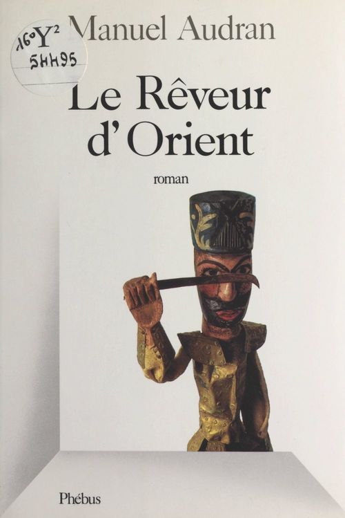 ebook cover of Le rêveur d'Orient, by Manuel Audran