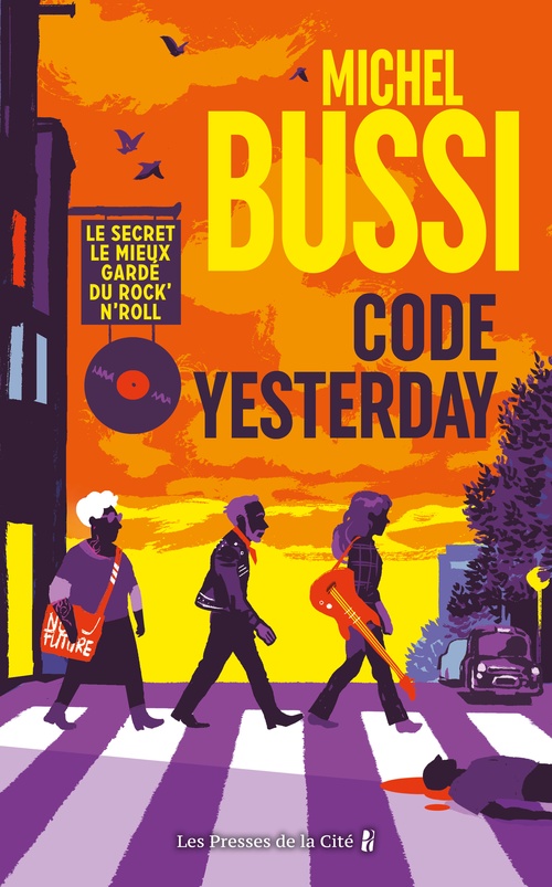 ebook cover of Code Yesterday - Le secret le mieux gardé du rock'n'roll, by Michel Bussi
