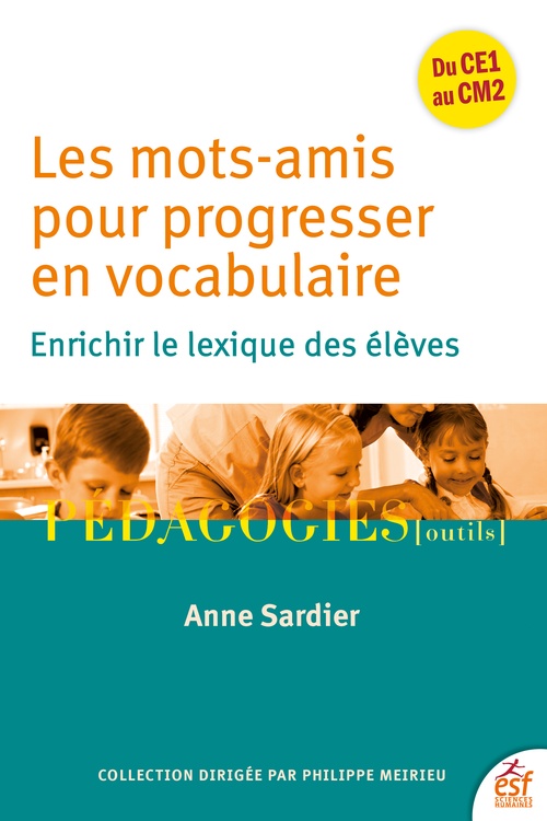 ebook cover of Les mots amis pour progresser en vocabulaire, by Anne Sardier