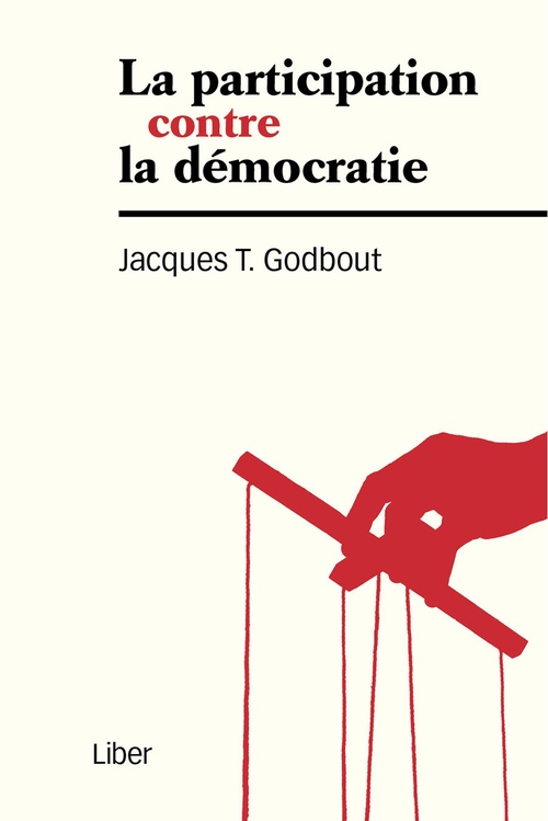 ebook cover of Participation contre la démocratie (La), by Jacques Godbout